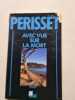 Avec vue sur la mort (Suspense). MAURICE PERISSET