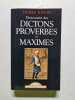 Dictionnaire des dictons proverbes et maximes. Ripert Pierre