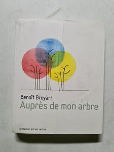 Auprès de mon arbre