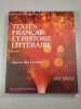 Textes fran&ccedil;ais et histoire litt&eacute;raire. D. Rince