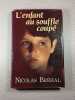 L'enfant au souffle coup&eacute;. Nicolas Br&eacute;hal