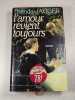 l'amour revient toujours. Brenda JAGGER