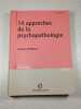 14 approches de la psychopathologie. Serban IONESCU
