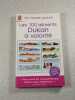 Les 100 aliments Dukan &agrave; volont&eacute;. Dr Pierre Dukan