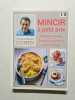 MINCIR A PETIT PRIX / PROGRAMME MINCEUR - RECETTE A MOINS DE 1&euro; - LISTES DE COURSES. DR COHEN JEAN MICHEL