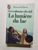 La lumiere du lac (Les colonnes du ciel t2). Clavel Bernard