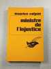 Ministre de l'injustice. Maurice Culpan