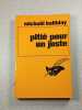 Piti&eacute; pour un juste. Micha&euml;l Halliday