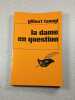 La dame en question. Gilbert Tanugi