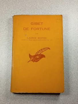 Gibet de Fortune. Maurice Bastide