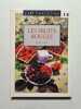 L'art de cuisiner: Les fruits rouges. Aepli Beatrice
