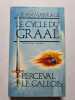 Le Cycle du Graal ****** sixi&egrave;me &eacute;poque Perceval le Gaulois. Jean Markale  Perceval le Gaulois