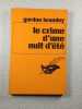 Le crime d'une nuit d'&eacute;t&eacute;. Gordon Bromley