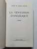 La tentation d'Ang&eacute;lique 1927. Anne et Serge Golon