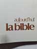 Aujourd'hui la bible 4 28/34 - 1970. &eacute;dit&eacute; par le mouvement la bible aujourd'hui