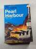 Pearl Harbour. Walter LORD