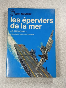 les éperviers de la mer. J.E. MACDONNELL