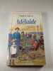 Ad&eacute;la&iuml;de 1887-1918 Les Marchands. Charles Lancar