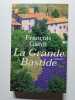 La grande bastide. GARDI FRANCOIS