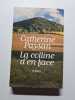 LA COLLINE D EN FACE. PAYSAN CATHERINE