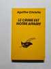Le crime est notre affaire. Christie Agatha
