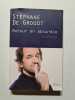 Retour en absurdie. St&eacute;phane de Groodt