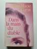 Dans la main du diable. Garat Anne Marie