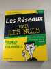 Les R&eacute;seaux pour les Nuls. Doug Lowe