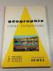 G&eacute;ographie. E. Pradel  M. Vincent  P. Taguel