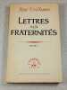 Lettres aux fraternit&eacute;s tome II. Rene Voillaume