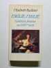 Emilie Emilie l'ambition feminine au XVIII&egrave;me si&egrave;cle. Elisabeth Badinter