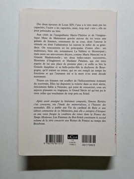 Les Reines de France au temps des Bourbons - Les Femmes du Roi Soleil -. Bertière Simone