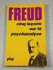 Freud : cinq le&ccedil;ons sur la psychanalyse. Sigmund Freud