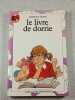 Le livre de Dorrie. Marilyn Sachs
