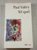 Tel quel. Paul Val&eacute;ry