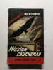 Mission cauchemar - 1963. Mike Cooper