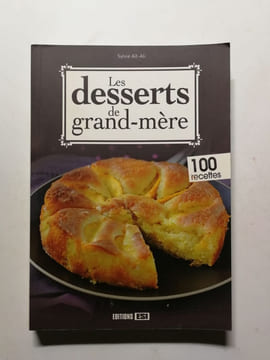 DESSERTS DE GRAND-MERE (LES). Aït-Ali Sylvie