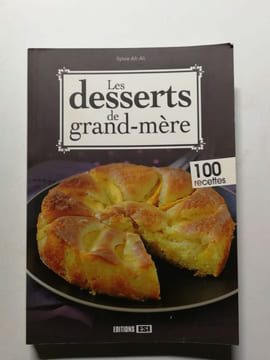 DESSERTS DE GRAND-MERE (LES). Aït-Ali Sylvie
