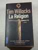 La Religion. Tim Willocks