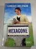 Hexagone. Lor&agrave;nt Deutsch