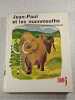 Jean-Paul et les mammouths. Ren&eacute;e ST&Eacute;PHANT