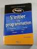S'initier &agrave; la programmation. Dominique Maniez