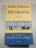Belgravia. Julian Fellowes