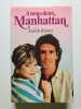 A nous deux Manhattan - 1986. Judith Krantz