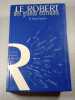 Le Robert des grands &eacute;crivains de langue fran&ccedil;aise. 
