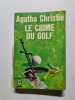 Le Crime du Golf. Agatha Christie