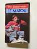 Le Matou. Beauchemin Yves