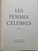 Les Femmes c&eacute;l&egrave;bres tome 1. Lucien Mazenod