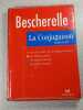 Bescherelle La Conjugaison pour tous. Bescherelle