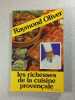 les richesses de la cuisine proven&ccedil;ale. Raymond Oliver
